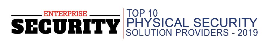 top 10 physical security solution provider 